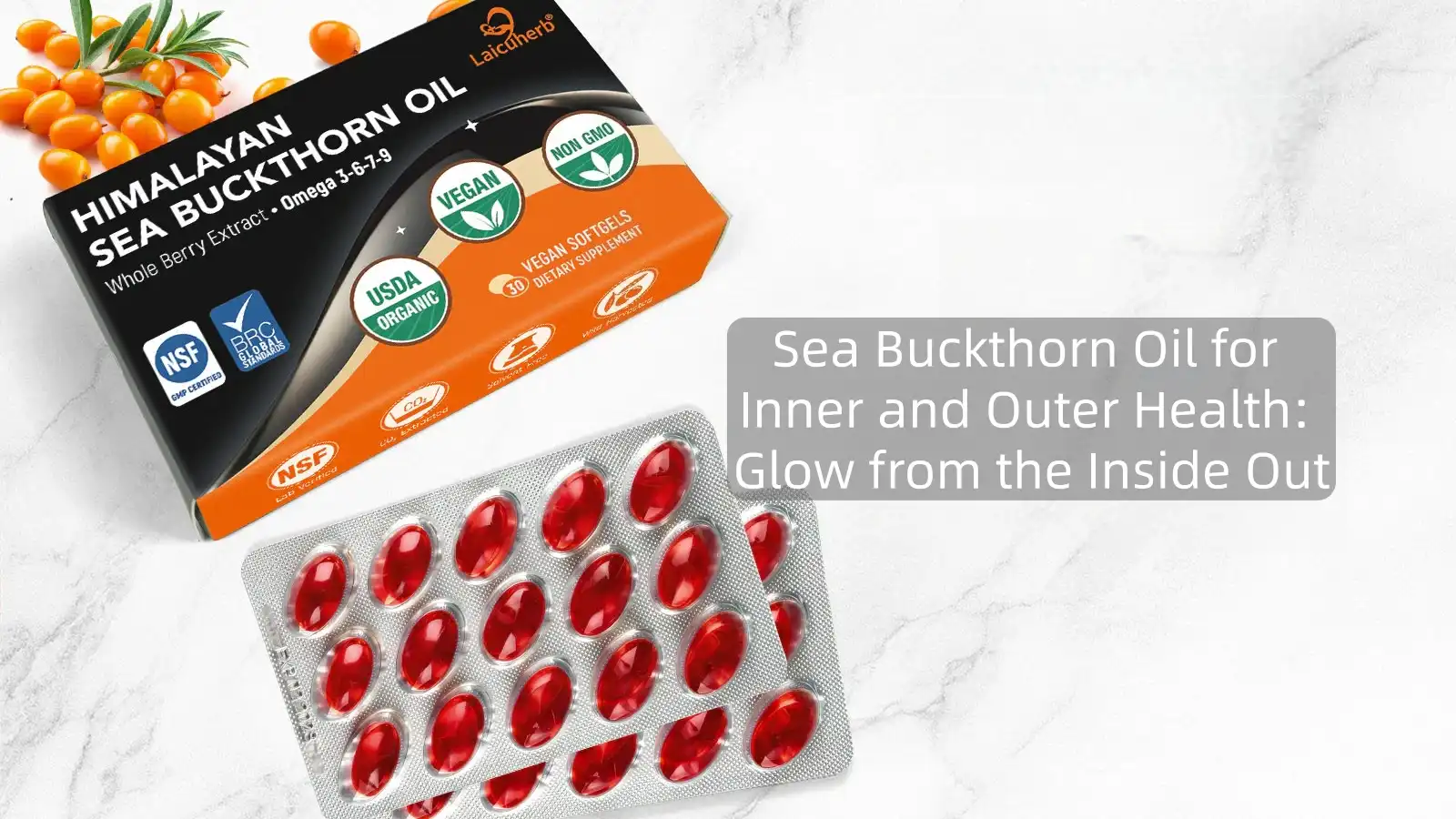 Sea Buckthorn Oil for Inner and Outer Health: Glow from the Inside Out